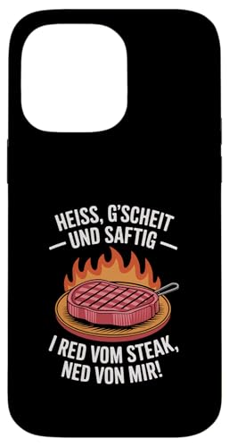 Heiß gscheit und saftig Grillen Humor Dialekt Hülle für iPhone 14 Pro Max Heiß gscheit und saftig Grillen Humor Dialekt Hülle für iPhone 14 Pro Max von Grillen Steak Spruch Dialekt Österreich Humor