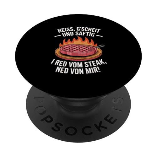 Heiß gscheit und saftig Grillen Humor Dialekt PopSockets Klebender PopGrip Heiß gscheit und saftig Grillen Humor Dialekt PopSockets Klebender PopGrip von Grillen Steak Spruch Dialekt Österreich Humor