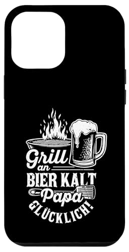 Grill An Bier Kalt Papa Glücklich Vatertag BBQ Grillen Hülle für iPhone 12 Pro Max von Grillen Vatertag Grillmeister BBQ Papa Geschenk