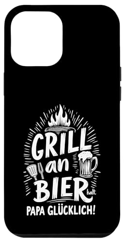 Grill An Bier Kalt Papa Glücklich Vatertag BBQ Grillen Hülle für iPhone 12 Pro Max von Grillen Vatertag Grillmeister BBQ Papa Geschenk