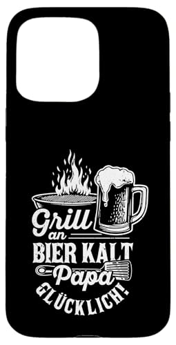 Grill An Bier Kalt Papa Glücklich Vatertag BBQ Grillen Hülle für iPhone 15 Pro Max von Grillen Vatertag Grillmeister BBQ Papa Geschenk