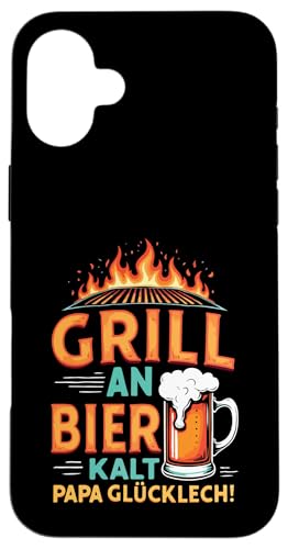 Grill An Bier Kalt Papa Glücklich Vatertag BBQ Grillen Hülle für iPhone 16 Plus von Grillen Vatertag Grillmeister BBQ Papa Geschenk