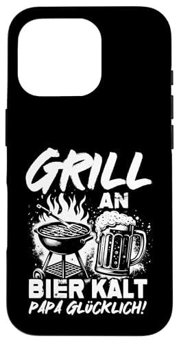 Grill An Bier Kalt Papa Glücklich Vatertag BBQ Grillen Hülle für iPhone 16 Pro Grill An Bier Kalt Papa Glücklich Vatertag BBQ Grillen Hülle für iPhone 16 Pro von Grillen Vatertag Grillmeister BBQ Papa Geschenk