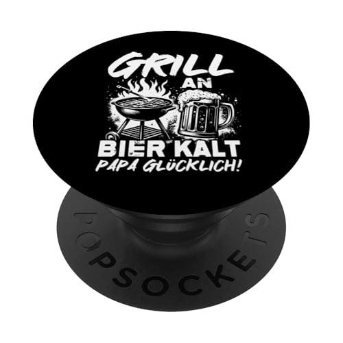 Grill An Bier Kalt Papa Glücklich Vatertag BBQ Grillen PopSockets Klebender PopGrip von Grillen Vatertag Grillmeister BBQ Papa Geschenk