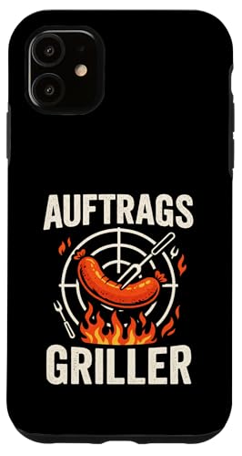 Auftrags Griller - Bbq Grill Grillmeister Grillen Hülle für iPhone 11 Auftrags Griller - Bbq Grill Grillmeister Grillen Hülle für iPhone 11 von Griller Sommer Grillabend Lustiger Spruch
