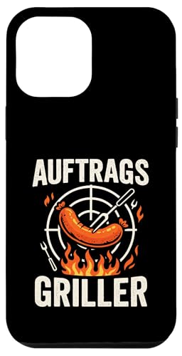 Auftrags Griller - Bbq Grill Grillmeister Grillen Hülle für iPhone 12 Pro Max Auftrags Griller - Bbq Grill Grillmeister Grillen Hülle für iPhone 12 Pro Max von Griller Sommer Grillabend Lustiger Spruch