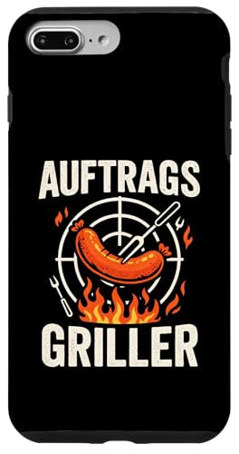 Auftrags Griller - Bbq Grill Grillmeister Grillen Hülle für iPhone 7 Plus/8 Plus Auftrags Griller - Bbq Grill Grillmeister Grillen Hülle für iPhone 7 Plus/8 Plus von Griller Sommer Grillabend Lustiger Spruch
