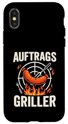 Auftrags Griller - Bbq Grill Grillmeister Grillen Hülle für iPhone X/XS Auftrags Griller - Bbq Grill Grillmeister Grillen Hülle für iPhone X/XS von Griller Sommer Grillabend Lustiger Spruch
