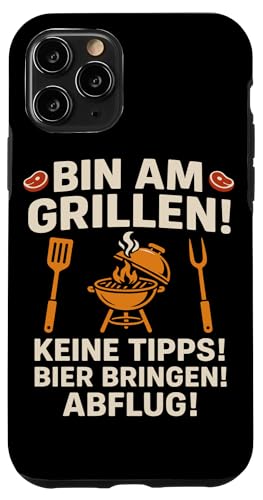 Bin am Grillen Keine Tipps Bier Bringen Hülle für iPhone 11 Pro Bin am Grillen Keine Tipps Bier Bringen Hülle für iPhone 11 Pro von Grillmeister BBQ Humor Design