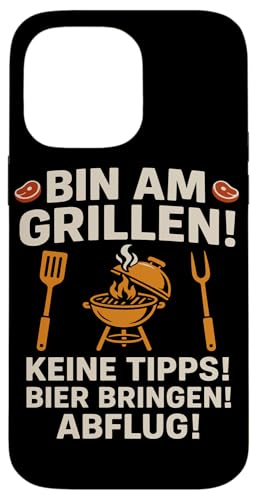 Bin am Grillen Keine Tipps Bier Bringen Hülle für iPhone 14 Pro Max Bin am Grillen Keine Tipps Bier Bringen Hülle für iPhone 14 Pro Max von Grillmeister BBQ Humor Design