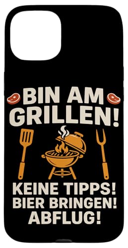 Bin am Grillen Keine Tipps Bier Bringen Hülle für iPhone 15 Plus Bin am Grillen Keine Tipps Bier Bringen Hülle für iPhone 15 Plus von Grillmeister BBQ Humor Design