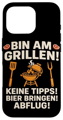 Bin am Grillen Keine Tipps Bier Bringen Hülle für iPhone 16 Pro Bin am Grillen Keine Tipps Bier Bringen Hülle für iPhone 16 Pro von Grillmeister BBQ Humor Design