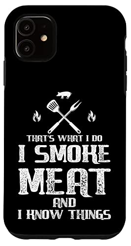 Ich Räuchere Fleisch und Weiß Bescheid Grillmeister Design Hülle für iPhone 11 von Grillmeister Designs - Apparel & Novelties by ASJ