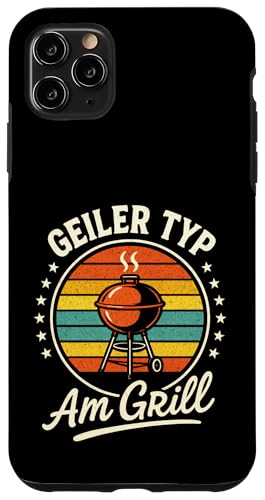 Geiler Typ Am Grill - Gasgrill Kugelgrill Hülle für iPhone 11 Pro Max Geiler Typ Am Grill - Gasgrill Kugelgrill Hülle für iPhone 11 Pro Max von Grillmeister Grillparty Grillabend