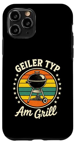 Geiler Typ Am Grill - Gasgrill Kugelgrill Hülle für iPhone 11 Pro Geiler Typ Am Grill - Gasgrill Kugelgrill Hülle für iPhone 11 Pro von Grillmeister Grillparty Grillabend