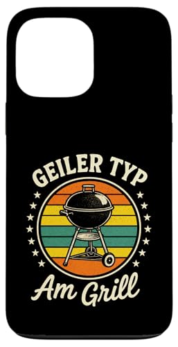 Geiler Typ Am Grill - Gasgrill Kugelgrill Hülle für iPhone 13 Pro Max Geiler Typ Am Grill - Gasgrill Kugelgrill Hülle für iPhone 13 Pro Max von Grillmeister Grillparty Grillabend