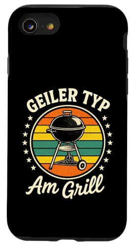 Geiler Typ Am Grill - Gasgrill Kugelgrill Hülle für iPhone SE (2020) / 7 / 8 von Grillmeister Grillparty Grillabend