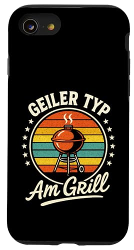 Geiler Typ Am Grill - Gasgrill Kugelgrill Hülle für iPhone SE (2020) / 7 / 8 von Grillmeister Grillparty Grillabend