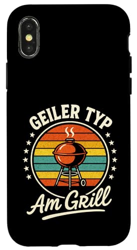 Geiler Typ Am Grill - Gasgrill Kugelgrill Hülle für iPhone X/XS Geiler Typ Am Grill - Gasgrill Kugelgrill Hülle für iPhone X/XS von Grillmeister Grillparty Grillabend