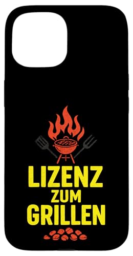 Lizens Zum Grillen - Gasgrill Kugelgrill Hülle für iPhone 15 Lizens Zum Grillen - Gasgrill Kugelgrill Hülle für iPhone 15 von Grillmeister Grillparty Grillabend