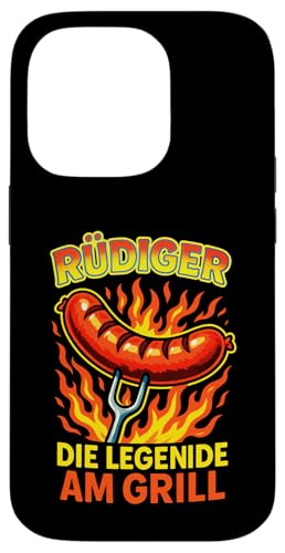 Rüdiger Die Legende Am Grill - Gasgrill Kugelgrill Hülle für iPhone 14 Pro Rüdiger Die Legende Am Grill - Gasgrill Kugelgrill Hülle für iPhone 14 Pro von Grillmeister Grillparty Grillabend