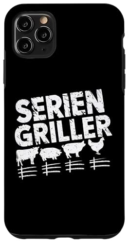 Serien Griller Der King am Grill mit Humor Hülle für iPhone 11 Pro Max von Grillspaß & Männerhumor vom Feinsten