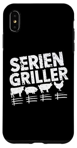 Serien Griller Der King am Grill mit Humor Hülle für iPhone XS Max von Grillspaß & Männerhumor vom Feinsten