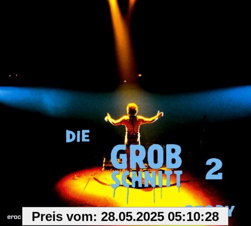 Die Grobschnitt Story Vol.2 von Grobschnitt