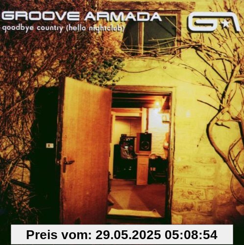 Goodbye Country (Hello Nightclub) von Groove Armada