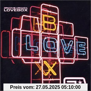 Lovebox Lovebox von Groove Armada
