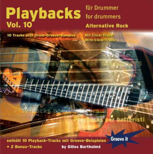 Playbacks für Drummer Vol.10 -Alternative Rock (Schlagzeug Playalongs / Jamtracks Drums) von Tunesday Records