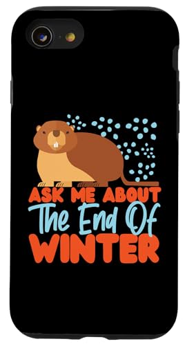 Groundhog: Frag mich nach dem Ende des Winters Hülle für iPhone SE (2020) / 7 / 8 von Groundhog Day Designs For Kids