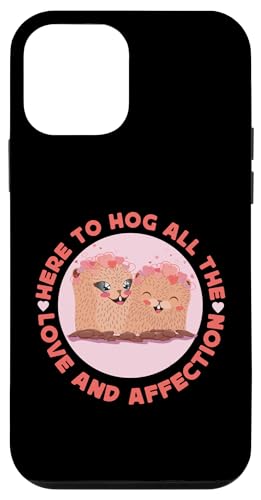Groundhog: Hier, um all die Liebe und Zuneigung auf sich zu nehmen Hülle für iPhone 12 mini Groundhog: Hier, um all die Liebe und Zuneigung auf sich zu nehmen Hülle für iPhone 12 mini von Groundhog Day Designs For Kids