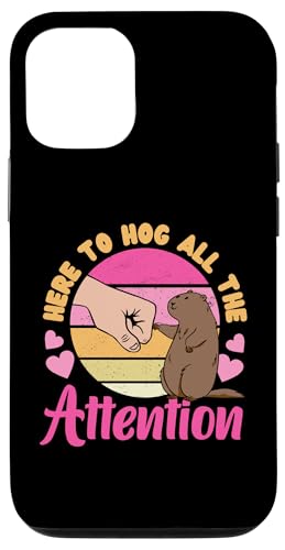 Groundhog: Hier to Hog All The Attention Hülle für iPhone 12/12 Pro Groundhog: Hier to Hog All The Attention Hülle für iPhone 12/12 Pro von Groundhog Day Designs For Kids