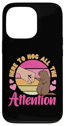 Groundhog: Hier to Hog All The Attention Hülle für iPhone 13 Pro Groundhog: Hier to Hog All The Attention Hülle für iPhone 13 Pro von Groundhog Day Designs For Kids