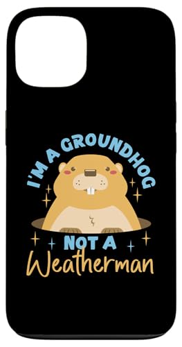 Groundhog: Ich bin ein Murmeltier, kein Wettermann Hülle für iPhone 13 Groundhog: Ich bin ein Murmeltier, kein Wettermann Hülle für iPhone 13 von Groundhog Day Designs For Kids