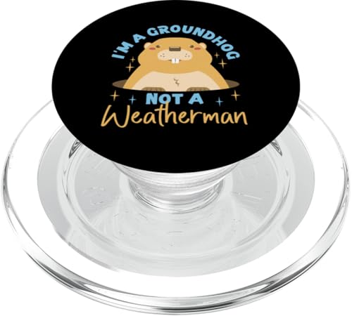 Groundhog: Ich bin ein Murmeltier, kein Wettermann PopSockets PopGrip für MagSafe Groundhog: Ich bin ein Murmeltier, kein Wettermann PopSockets PopGrip für MagSafe von Groundhog Day Designs For Kids