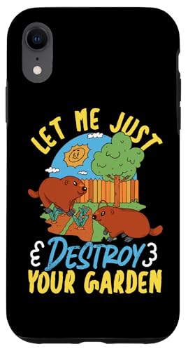 Groundhog: Lass mich einfach deinen Garten zerstören Hülle für iPhone XR Groundhog: Lass mich einfach deinen Garten zerstören Hülle für iPhone XR von Groundhog Day Designs For Kids