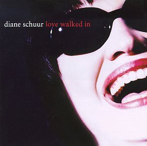 Love Walked in by Schuur, Diane (1996) Audio CD von Grp Records