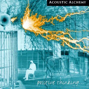 Positive Thinking by Acoustic Alchemy (1998) Audio CD von Grp Records