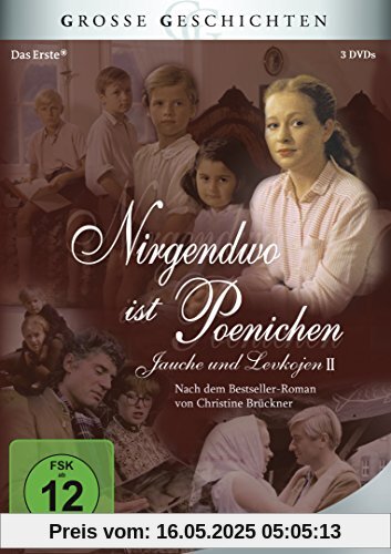 Große Geschichten - Nirgendwo ist Poenichen (Jauche und Levkojen II) [3 DVDs] von Gunter Grawert