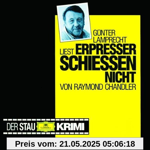 Kriminalhörspiel - Erpresser schießen nicht (Raymond Chandler) von Günter Lamprecht