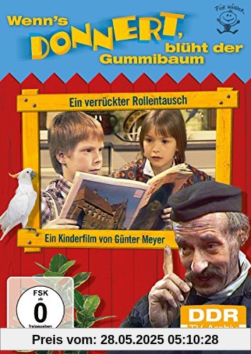 Wenn's donnert, blüht der Gummibaum - DDR TV-Archiv von Günter Meyer