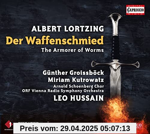 Albert Lortzing: Der Waffenschmied [Live-Aufnahme vom 21.10.2021 aus dem Theater an der Wien] von Günther Groissböck