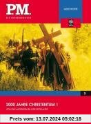 2000 Jahre Christentum 1- P.M. Die Wissensedition von Günther Klein