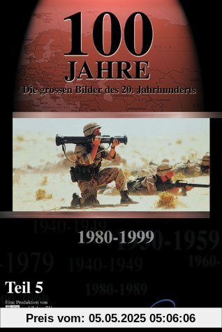 100 Jahre - Die großen Bilder des 20. Jahrhunderts, 1980-1999 100 Jahre - Die großen Bilder des 20. Jahrhunderts, 1980-1999 von Guido Knopp