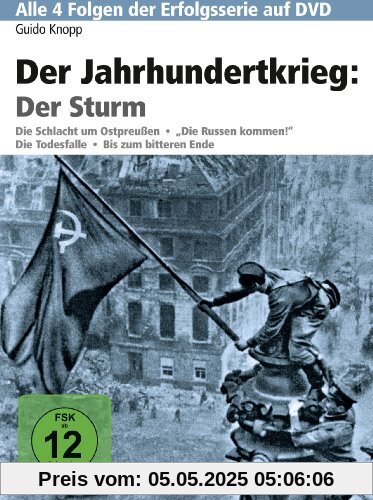 Der Jahrhundertkrieg: Der Sturm Der Jahrhundertkrieg: Der Sturm von Guido Knopp
