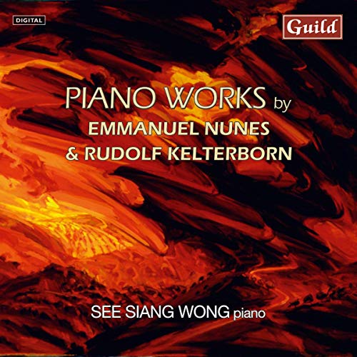 Emmanuel Nunes: Litanies du feu et de la mer I & II / Rudolf Kelterborn: Piano Pieces 1-6 von Guild Music (MUSIKwelt Tonträger)