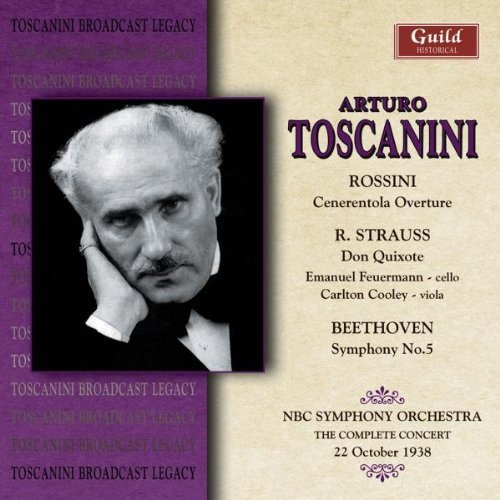 Arturo Toscanini Conducts by Rossini, Strauss, R., Beethoven, Toscanini (2004) Audio CD von Guild