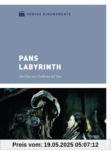 Pans Labyrinth - Große Kinomomente Pans Labyrinth - Große Kinomomente von Guillermo del Toro